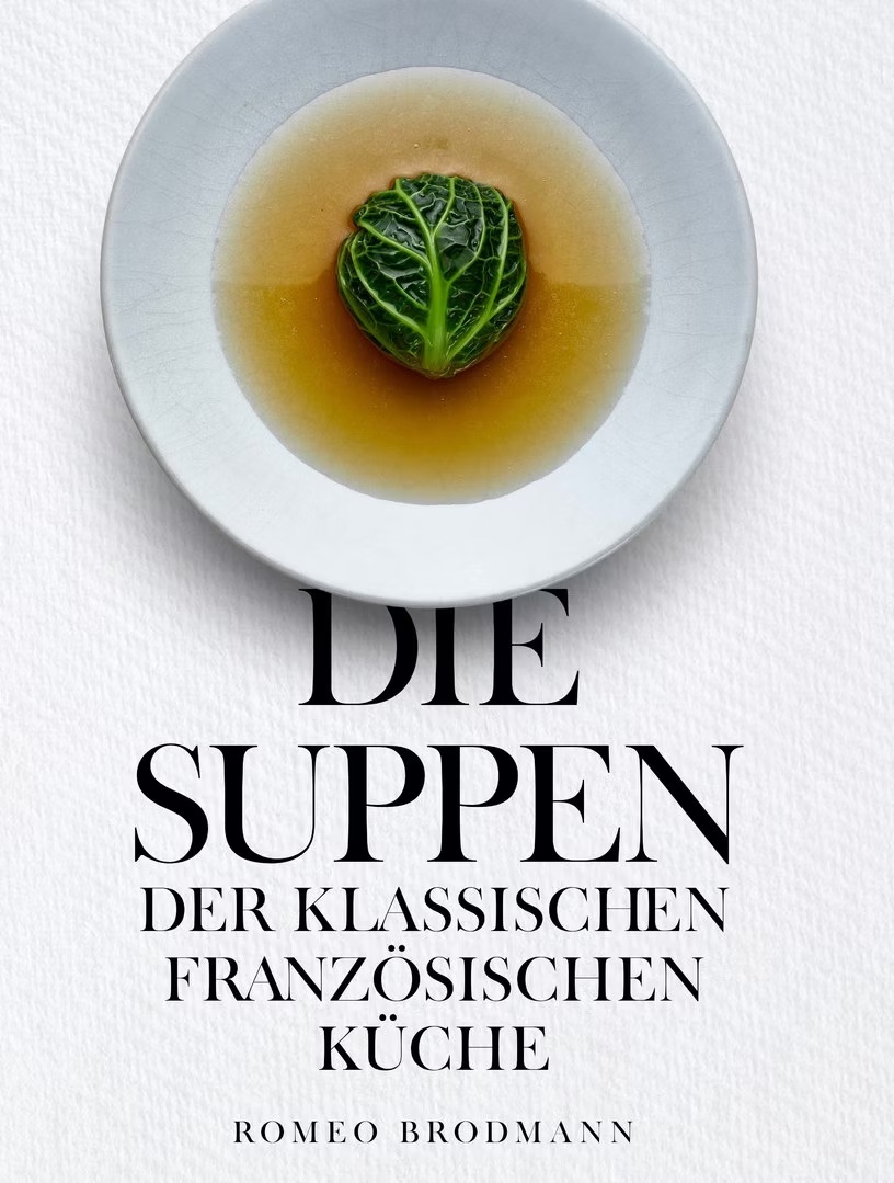 Coverbild "Die Suppen der klassischen französischen Küche"